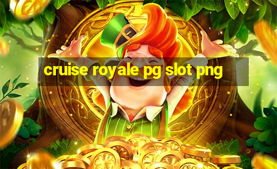 cruise royale pg slot png