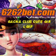 gacha club cute girl gif